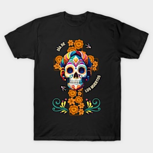 DÌA DE LOS MUERTOS pt. II T-Shirt